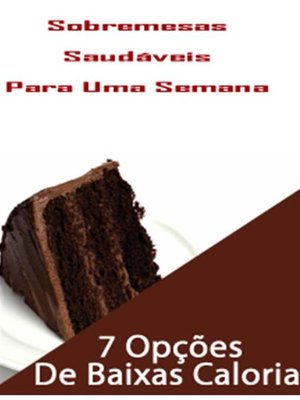 cover image of Sobremesas saudáveis para uma semana